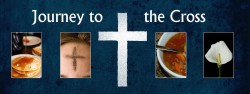 Lent 2015 - Journey to the Cross